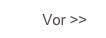         Vor >>